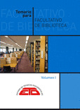 TEMARIO PARA FACULTATIVO DE BIBLIOTECA. 3 VOL. MADRID. ETD, 2022