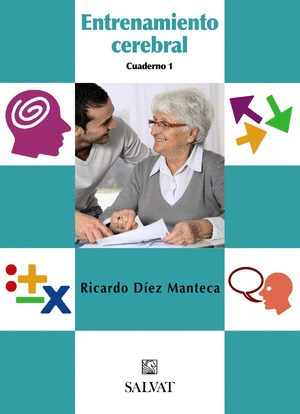 ENTRENAMIENTO CEREBRAL. CUADERNO 1