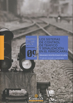 LOS SISTEMAS DE CONTROL DE TRAFICO Y SEÑALIZACION EN EL FERROCARRIL