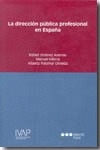 LA DIRECCIÓN PÚBLICA PROFESIONAL EN ESPAÑA