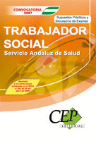 SUPUESTOS PRÁCTICOS Y SIMULACROS DE EXAMEN OPOSICIONES TRABAJADOR SOCIAL. SERVIC