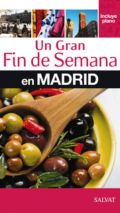 GRAN FIN DE SEMANA EN MADRID, UN