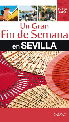 GRAN FIN DE SEMANA EN SEVILLA, UN