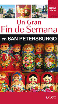 GRAN FIN DE SEMANA EN SAN PETERSBURGO, UN (INCLUYE PLANO)