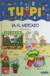 TUPI VA AL MERCADO (LETRA DE PALO)