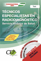 TEST OPOSICIONES TÉCNICOS ESPECIALISTAS EN RADIODIAGNÓSTICO. SERVICIO ANDALUZ DE