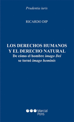 LOS DERECHOS HUMANOS Y EL DERECHO NATURAL							DE CÓMO EL HOMBRE IMAGO DEI SE T