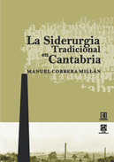 SIDERURGIA TRADICIONAL EN CANTABRIA, LA