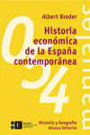HISTORIA ECONÓMICA DE LA ESPAÑA CONTEMPORÁNEA