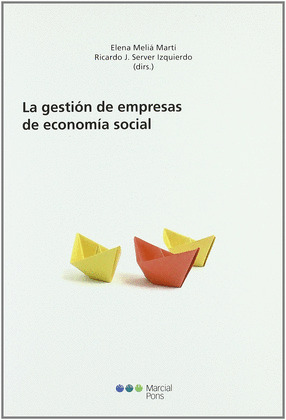 LA GESTIÓN DE EMPRESAS DE ECONOMÍA SOCIAL