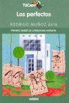 PERFECTOS, LOS (PREMIO EDEBE LITERATURA INFANTIL 2007)