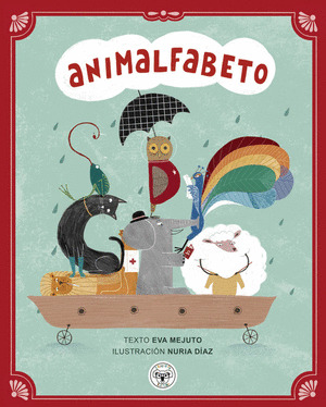 ANIMALFABETO (ALFABETO POÉTICO)