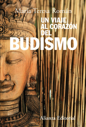 VIAJE AL CORAZÓN DEL BUDISMO, UN
