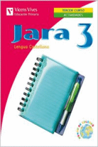 JARA, LENGUA Y LITERATURA, 3 EDUCACIÓN PRIMARIA. ACTIVIDADES