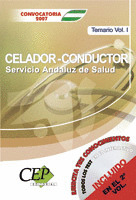 TEMARIO VOL. I. OPOSICIONES CELADOR-CONDUCTOR. SERVICIO ANDALUZ DE SALUD (SAS)