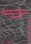 CANAL DE DISTRIBUCION: DISECCION DE LAS RELACIONES COMERCIA