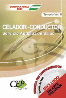 TEMARIO VOL. II. OPOSICIONES CELADOR-CONDUCTOR. SERVICIO ANDALUZ DE SALUD (SAS)