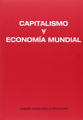 CAPITALISMO Y ECONOMÍA MUNDIAL