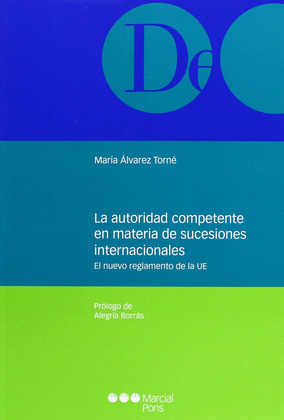 AUTORIDAD COMPETENTE EN MATERIA DE SUCESIONES INTERNACIONALES