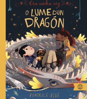 LUME DUN DRAGÓN, O