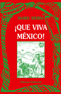 ¡QUE VIVA MEXICO!