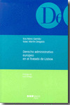DERECHO ADMINISTRATIVO EUROPEO EN EL TRATADO DE LISBOA