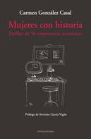 MUJERES CON HISTORIA. PERFILES DE 50 EMPRESARIAS ASTURIANAS