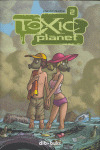 TOXIC PLANET, 2 ESPECIE