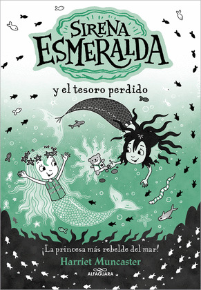 SIRENA ESMERALDA Y EL TESORO PERDIDO (LA SIRENA ESMERALDA 3)