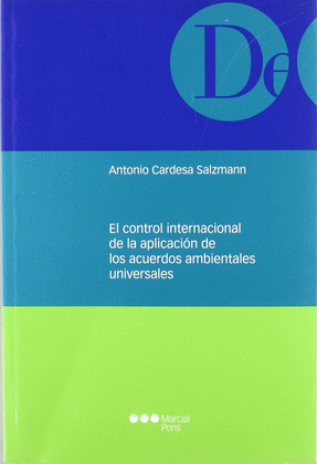EL CONTROL INTERNACIONAL DE LA APLICACIÓN DE LOS ACUERDOS AMBIENTALES UNIVERSALE