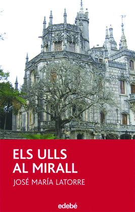 ELS ULLS DAL MIRALL