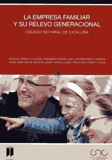 LA EMPRESA FAMILIAR Y SU RELEVO GENERACIONAL