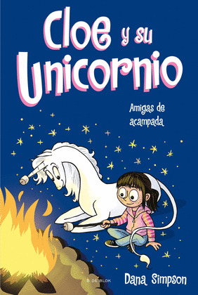 AMIGAS DE ACAMPADA 8, CLOE Y SU UNICORNIO
