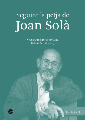 SEGUINT LA PETJADA DE JOAN SOLA