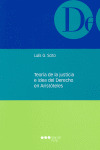 TEORÍA DE LA JUSTICIA E IDEA DEL DERECHO EN ARISTÓTELES