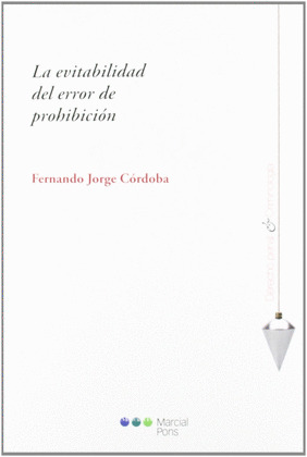 LA EVITABILIDAD DEL ERROR DE PROHIBICIÓN