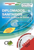 TEMARIO Y TEST PARTE CÓMUN OPOSICIONES DIPLOMADOS SANITARIOS. SERVICIO ANDALUZ D