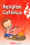 RELIGION CATOLICA, 2º PRIMARIA. PROYECTO RUAH