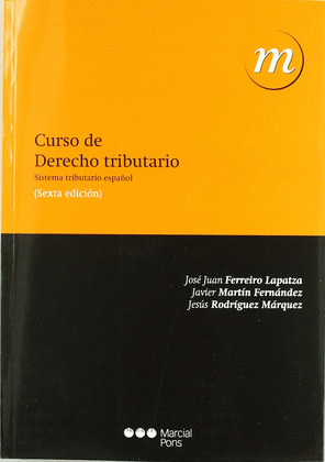 CURSO DERECHO TRIBUTARIO. SISTEMA TRIBUTARIO ESPAÑOL