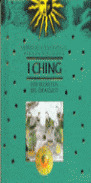 ** SABIDURIA ANCESTRAL: I CHING