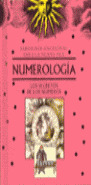 ** SABIDURIA ANCESTRAL: NUMEROLOGIA