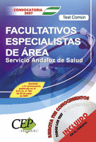 TEST COMÚN FACULTATIVOS ESPECIALISTAS DE ÁREA DEL SERVICIO ANDALUZ DE SALUD SAS