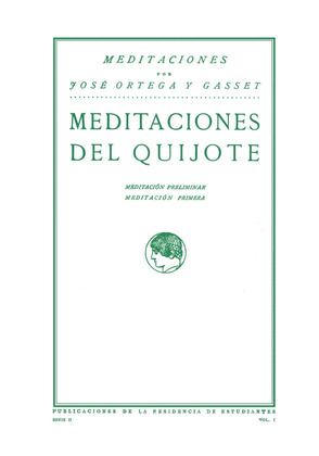 MEDITACIONES DEL QUIJOTE (EDICIÓN FACSÍMIL CONMEMORATIVA DEL CENTENARIO DE SU PUBLICACIÓN, 1914-2014. CON