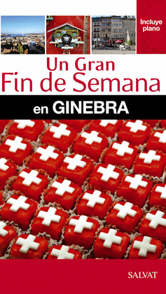 GRAN FIN DE SEMANA EN GINEBRA, UN