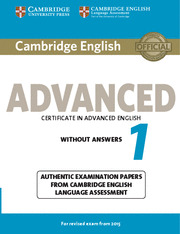 CAMBRIDGE ENGLISH: ADVANCED (CAE) 1 (2015 EXAM) STUDENT'S BOOK WITHOUT ANSWERS