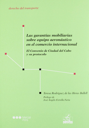 GARANTÍAS MOBILIARIAS SOBRE EQUIPO AERONÁUTICO EN