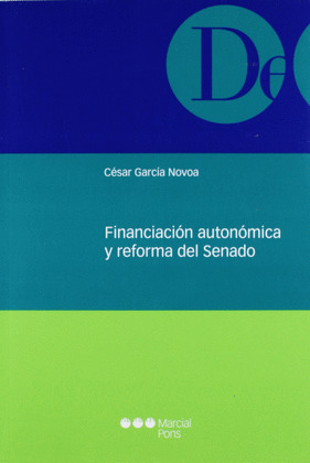 FINANCIACION AUTONOMICA Y REFORMA DEL SENADO