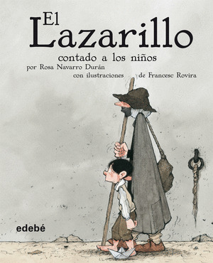 EL LAZARILLO CONTADO A LOS NIÑOS (VERSION ESCOLAR PARA EP)