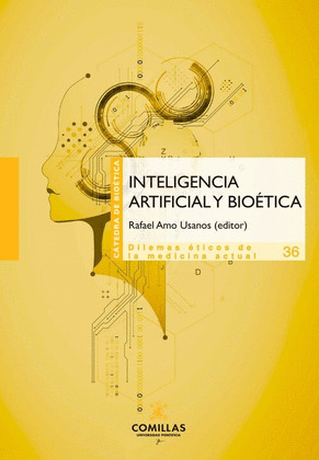 INTELIGENCIA ARTIFICIAL Y BIOÉTICA