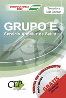 TEMARIO Y TEST COMÚN OPOSICIONES GRUPO E SERVICIO ANDALUZ DE SALUD (SAS)